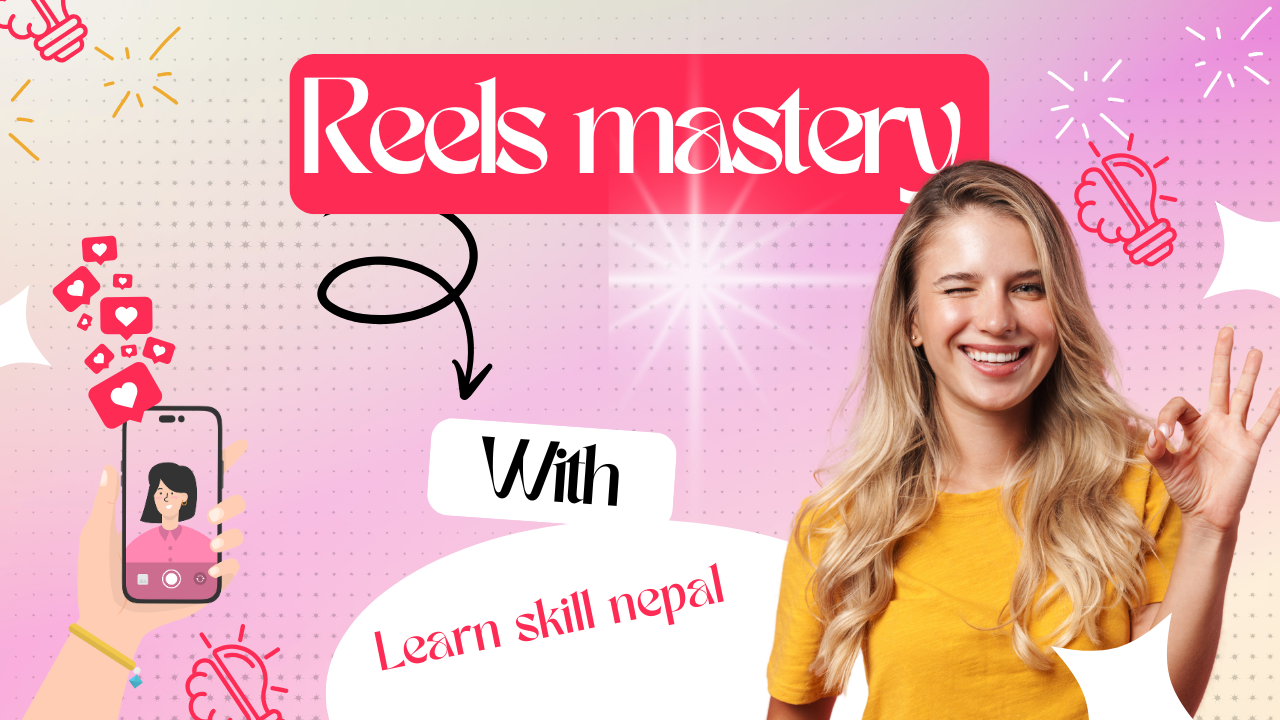 Reels Mastery